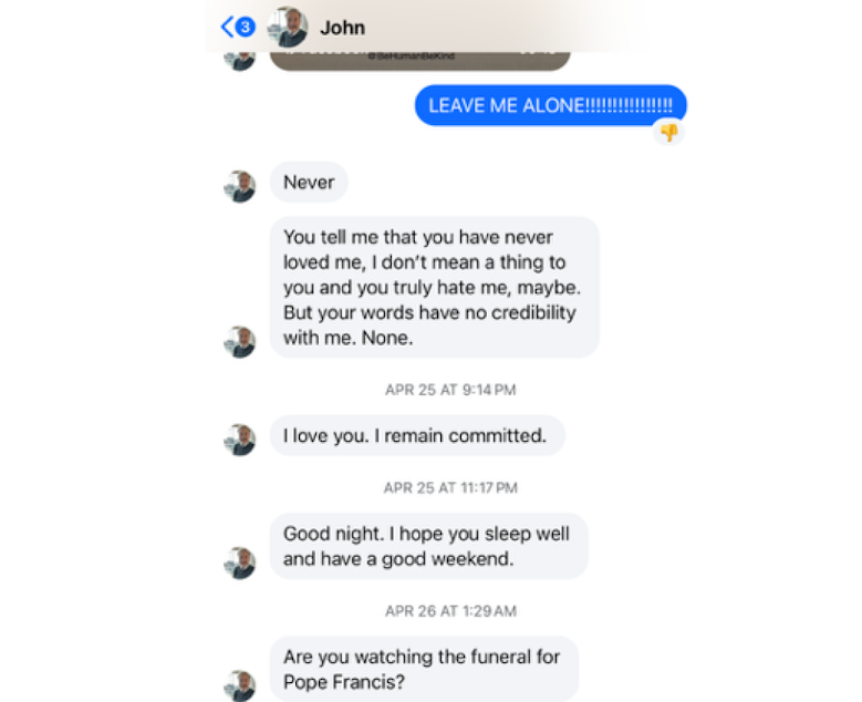 caption: Screenshots taken from a May 2025 court filing by Lee Keller, of texts allegedly sent by John Arthur Wilson to her after she broke up with him this year.