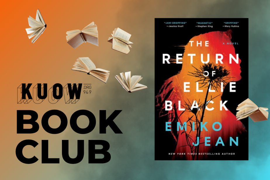 caption: The KUOW Book Club is reading "The Return of Ellie Black" by Emiko Jean in May 2025.