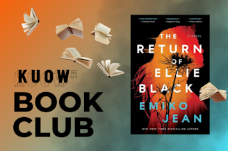 caption: The KUOW Book Club is reading "The Return of Ellie Black" by Emiko Jean in May 2025.